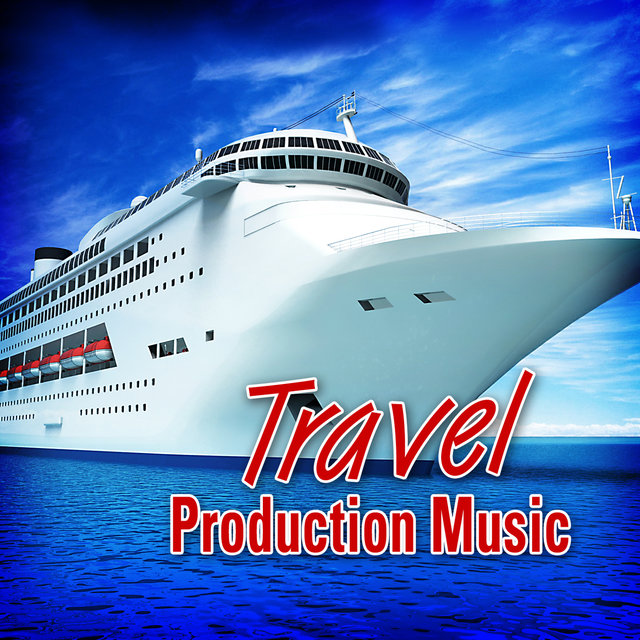 Travel Production Music