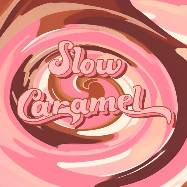 Slow Caramel