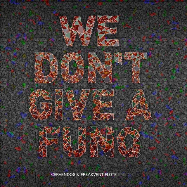 We Don't Give a Funq