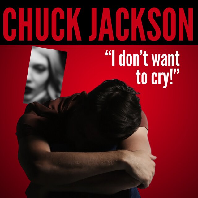 I Don't Want to Cry!