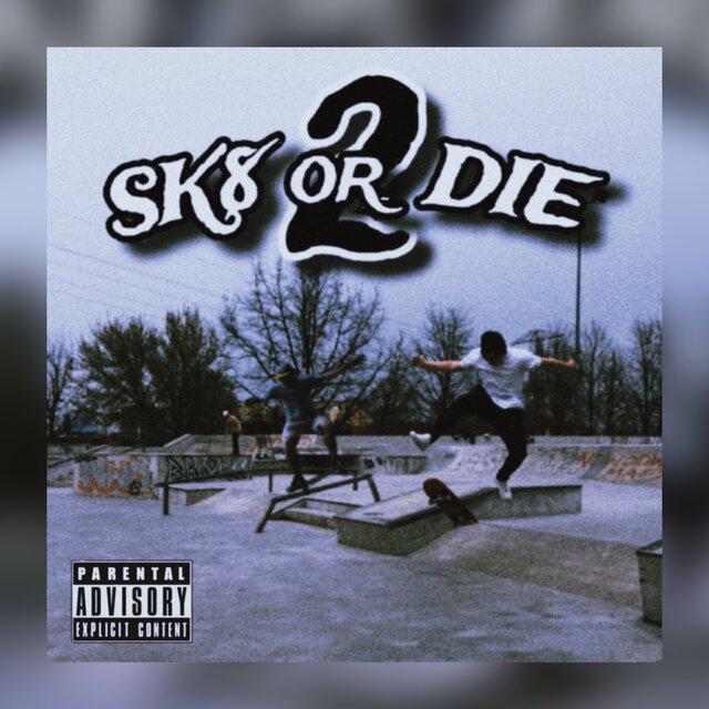 SK8 OR DIE 2