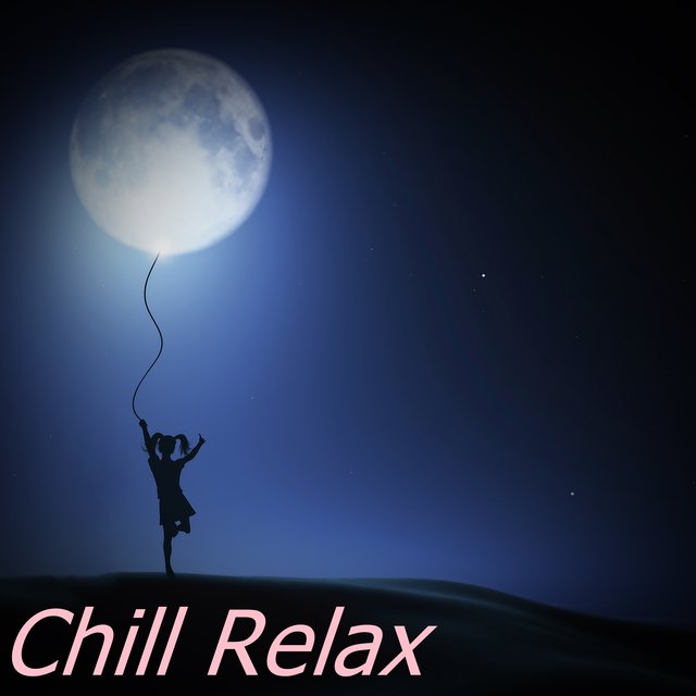 Chill Relax