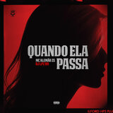 Quando Ela Passa