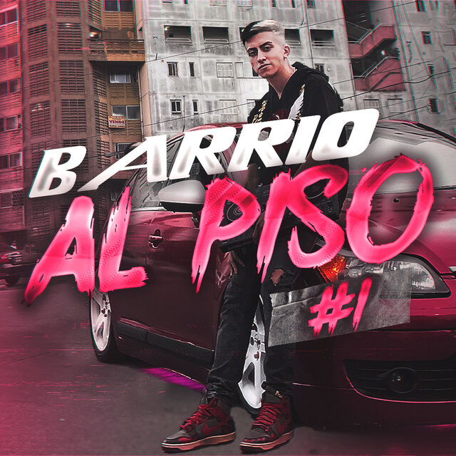 Barrio al Piso #1 (Version Extendida) (Remix)