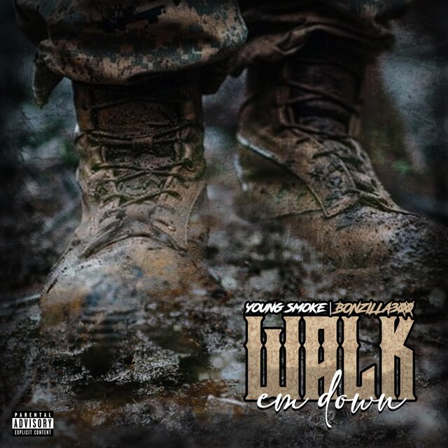 WALK EM DOWN