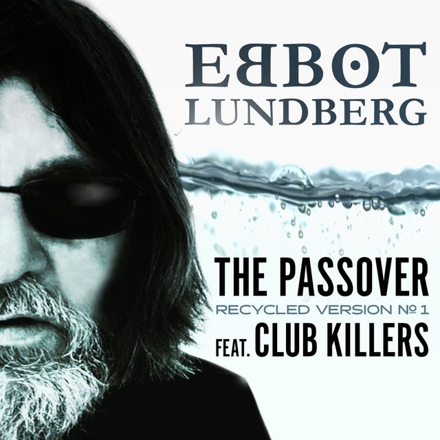 The Passover (Recycled Version) Feat. Club Killers