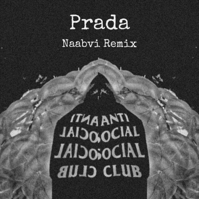 Prada (Naabvi Remix)