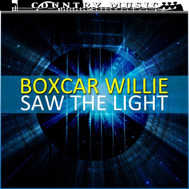 Boxcar Willie Saw The Light