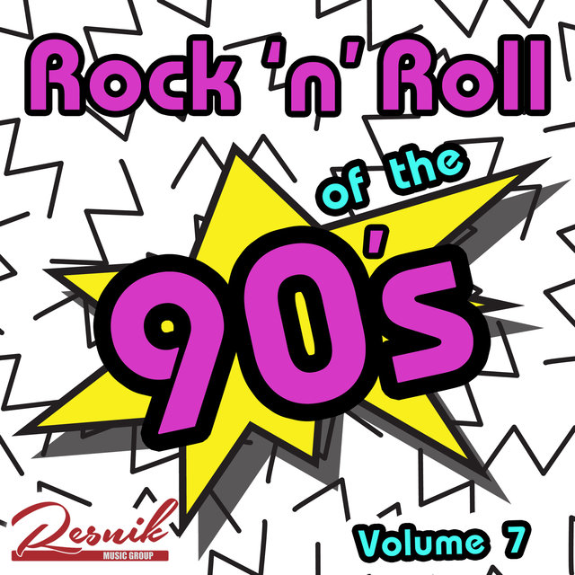 Rock 'n' Roll of the 90's Vol. 7