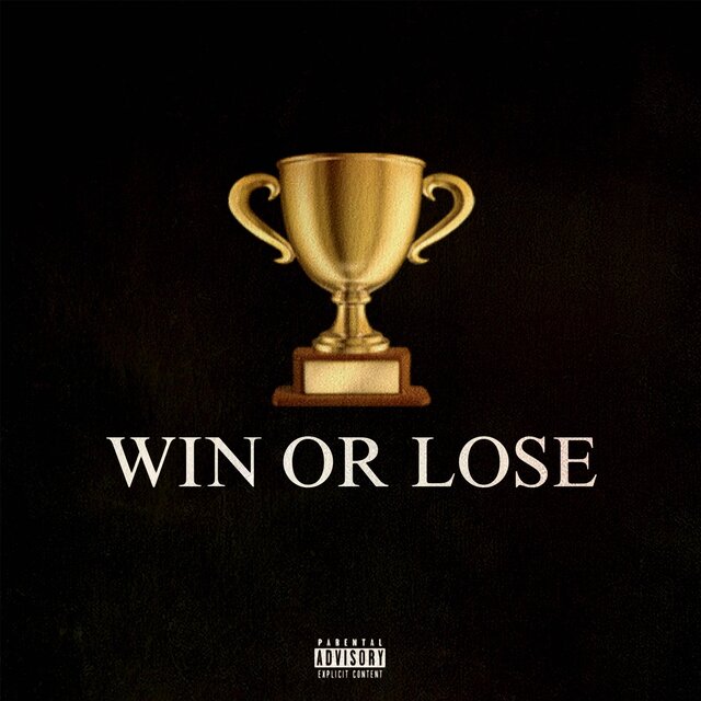 WIN OR LOSE
