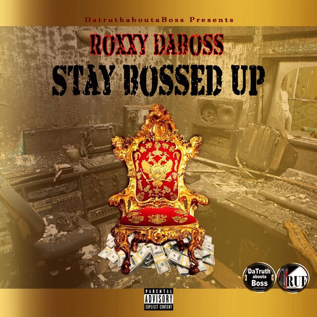 Stay Bossed Up