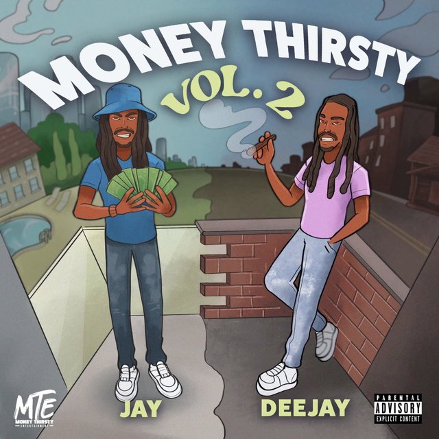 MONEY THIRSTY VOL 2
