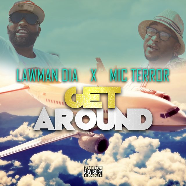 Get Around (feat. Mic Terror)