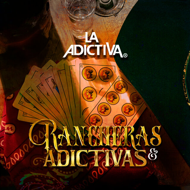 Rancheras & Adictivas