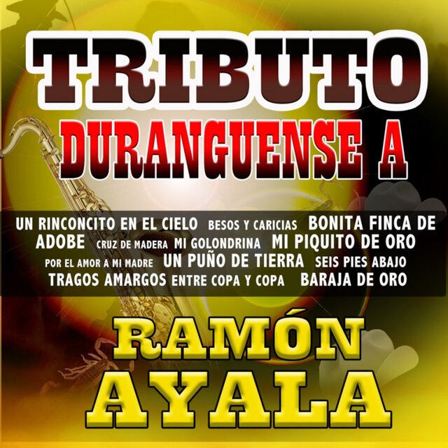 Tributo Duranguense a Ramon Ayala