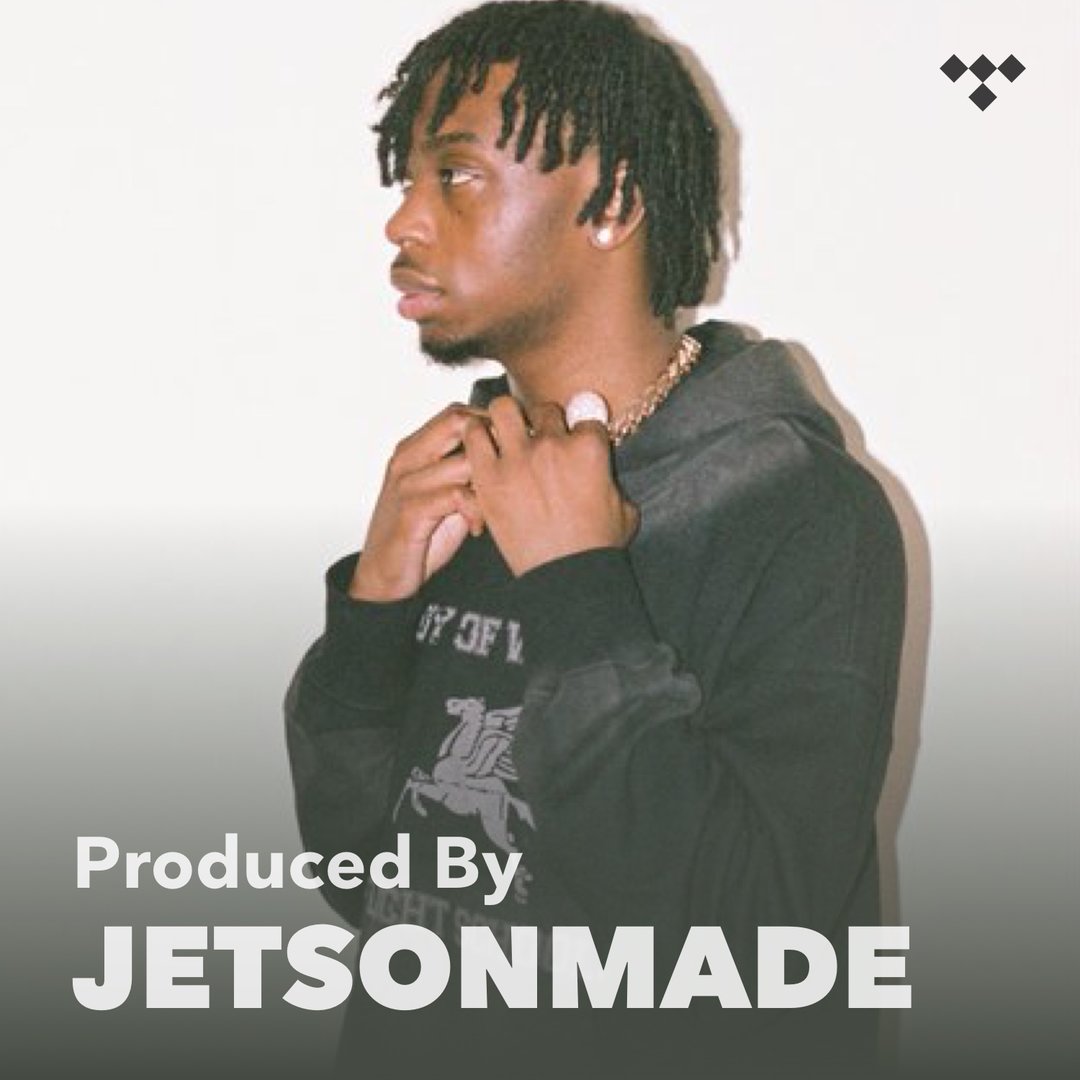 Produced By jetsonmade on TIDAL