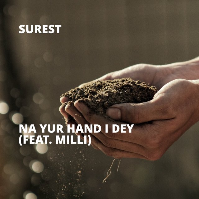 Na Yur Hand I Dey (feat. Milli)