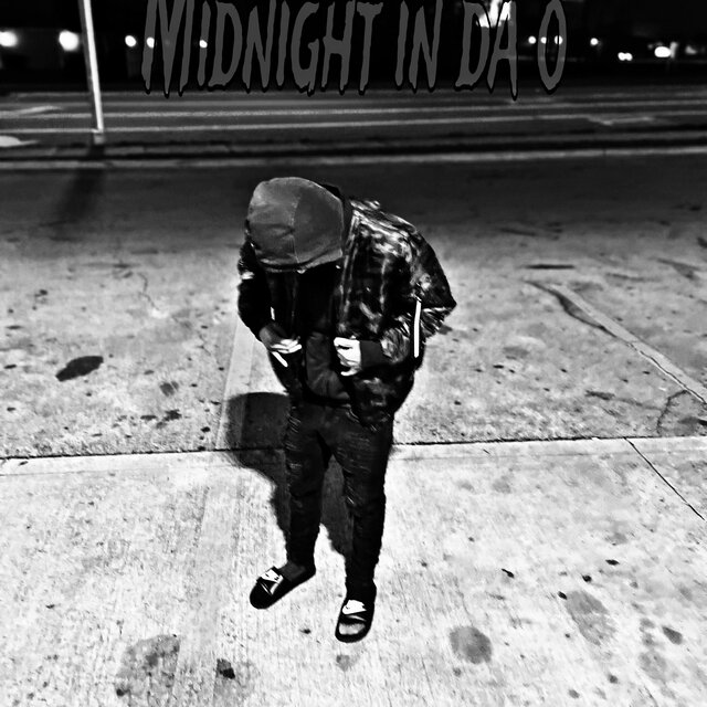 Midnight In Da O