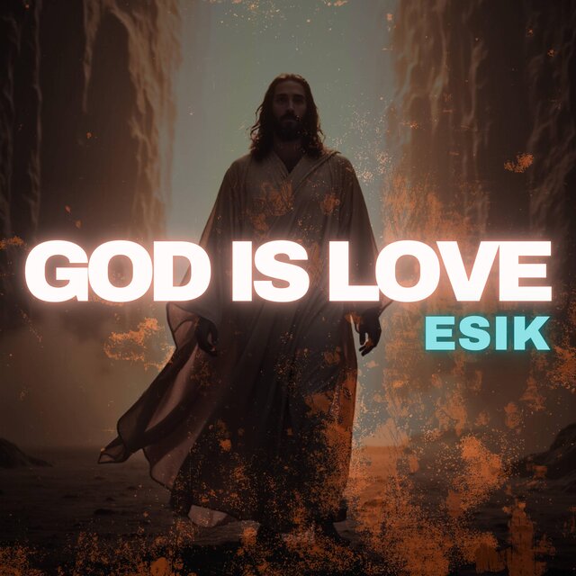 God is Love