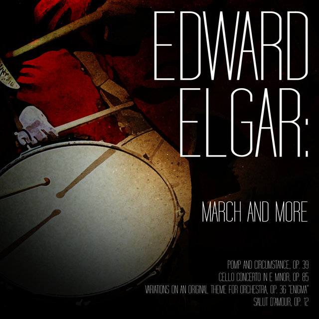 Edward Elgar: March and More