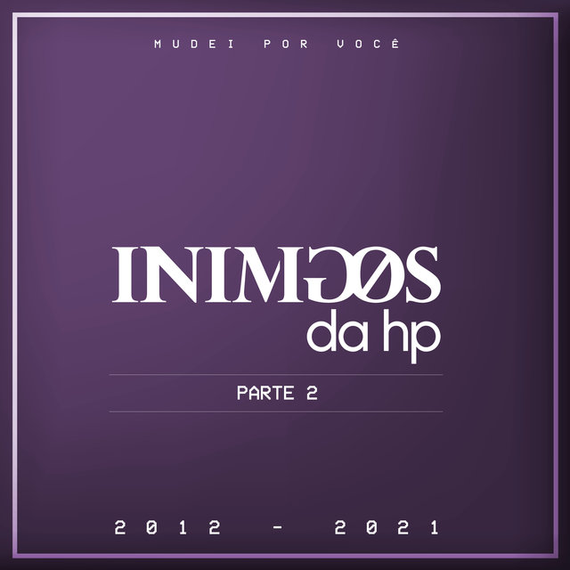 Mudei por Você, Pt. 2 (2012-2021) (Ao Vivo)