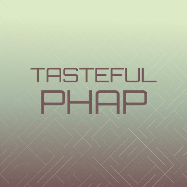 Tasteful Phap