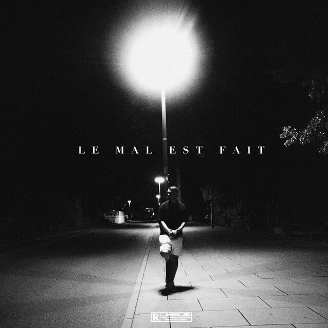 Le mal est fait