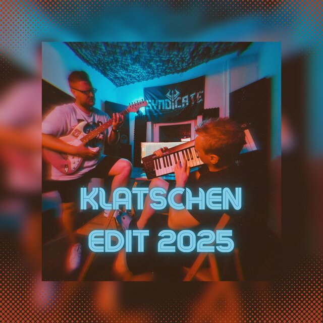 KLATSCHEN (feat. Onkel Juice) [EDIT 2025]