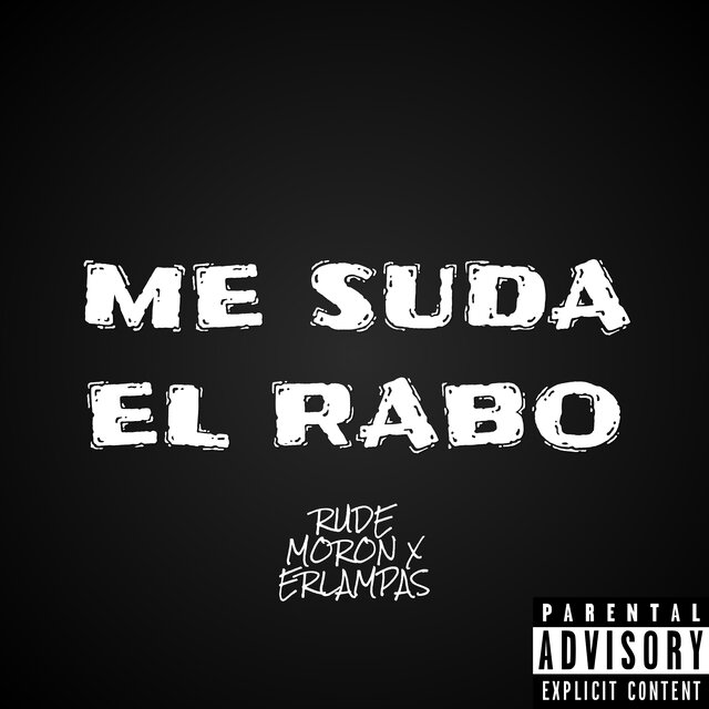 Me Suda el Rabo
