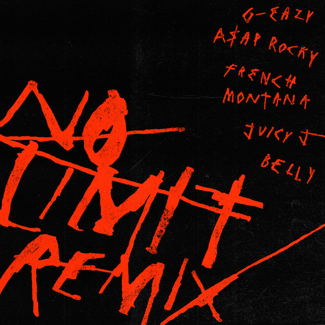 No Limit REMIX (feat. A$AP Rocky, French Montana, Juicy J & Belly