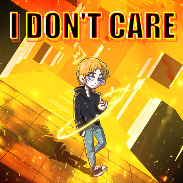 I don`t care