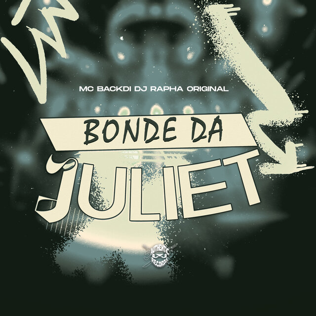 Bonde da Juliet