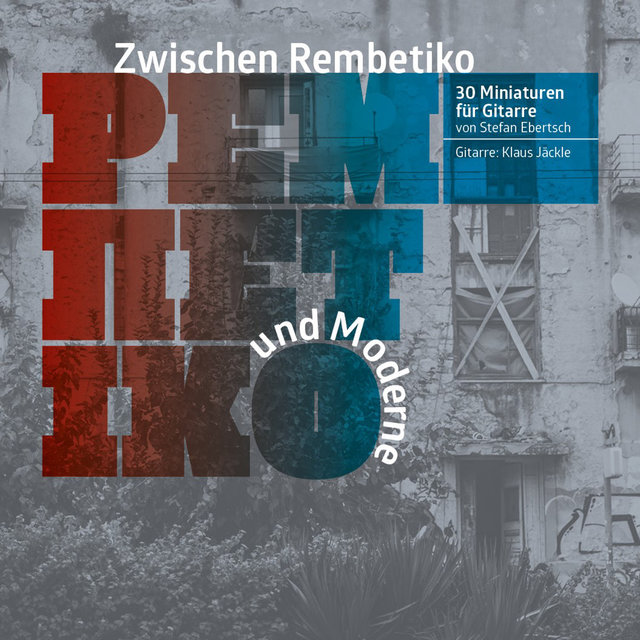 Zwischen Rembetiko Und Moderne - 30 Miniaturen Für Gitarre