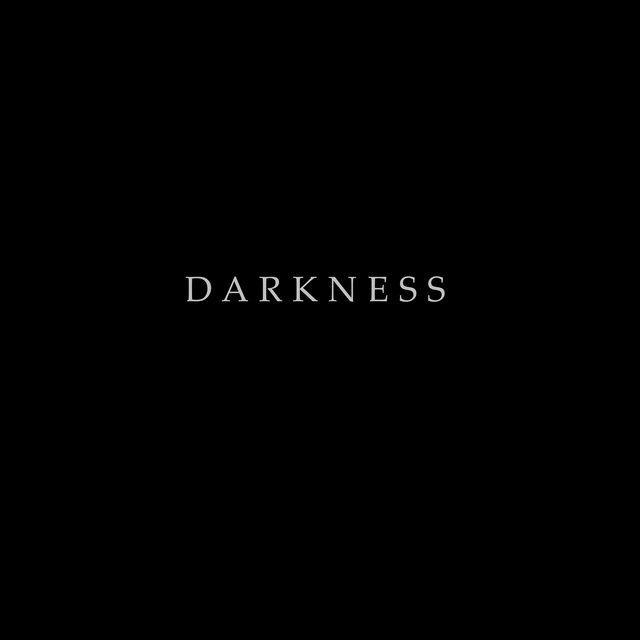 Darkness
