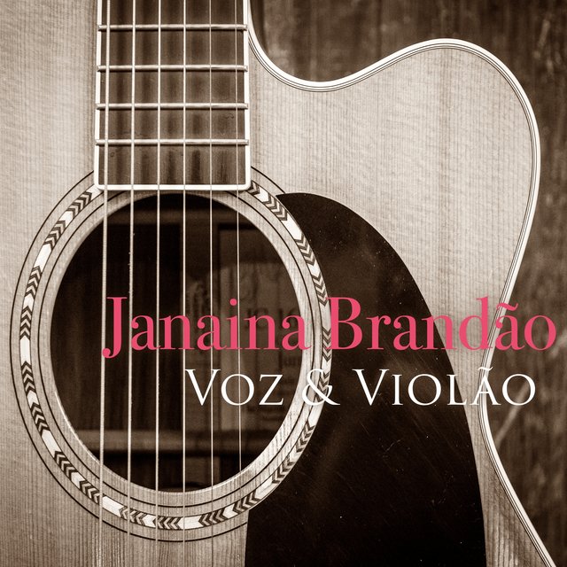 Janaina Brandão: Voz & Violão