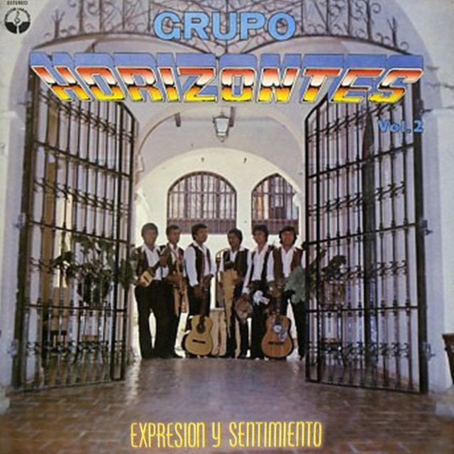 Grupo Horizontes, Vol. 2: Expresión y Sentimiento
