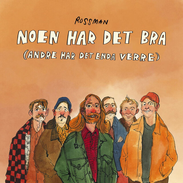 Noen har det bra (andre har det verre)