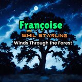 Winds Through the Forest (feat. Emil Starling)