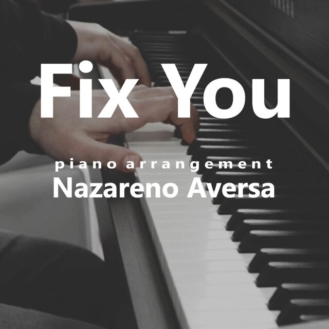 Fix You - Piano Arrangement