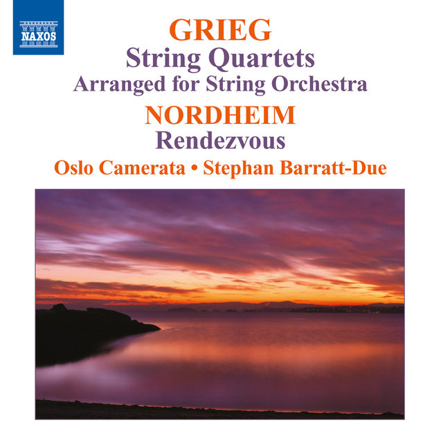 Grieg: String Quartets (arr. for string orchestra) - Nordheim: Rendezvous