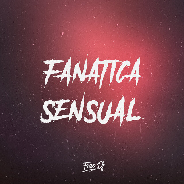 Fanatica Sensual (Turreo Edit)
