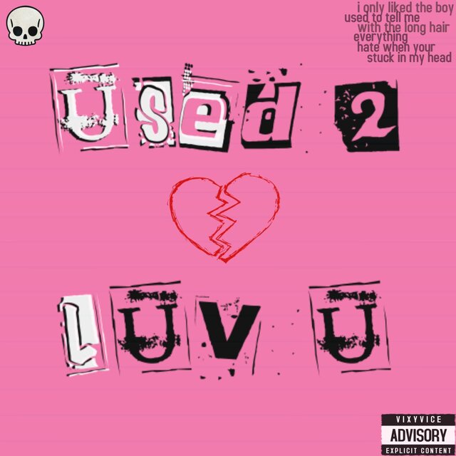 used 2 luv u