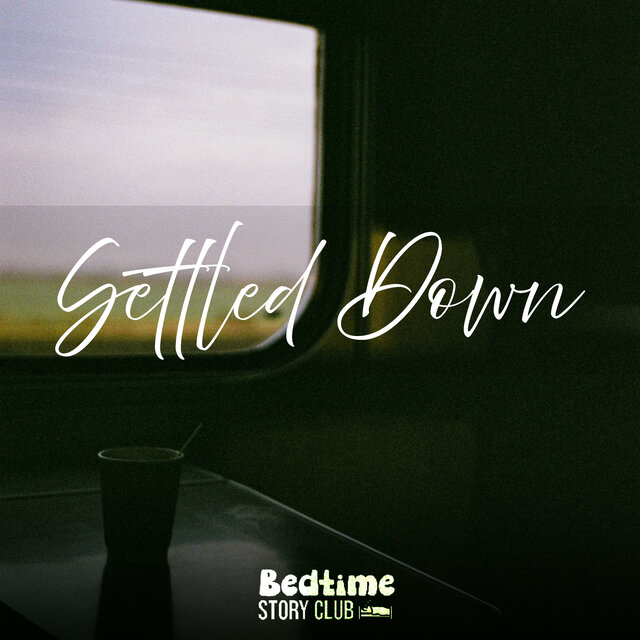 Settled Down