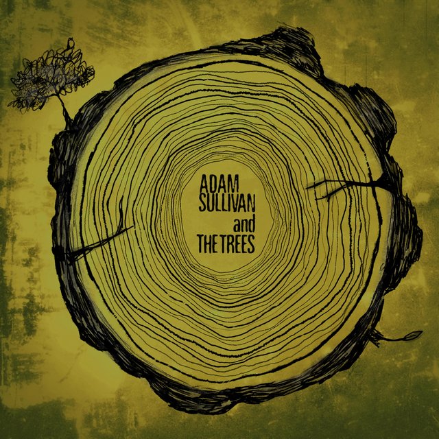 Adam Sullivan and the Trees