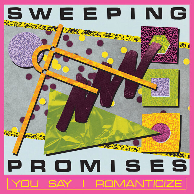 Cover art for album You Say I Romanticize by Sweeping Promises
