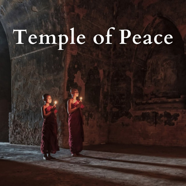 Temple of Peace - 2 Hours