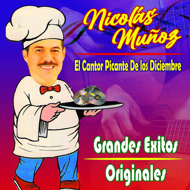 El Cantor Picante de los Diciembres / Grandes Exitos Originales