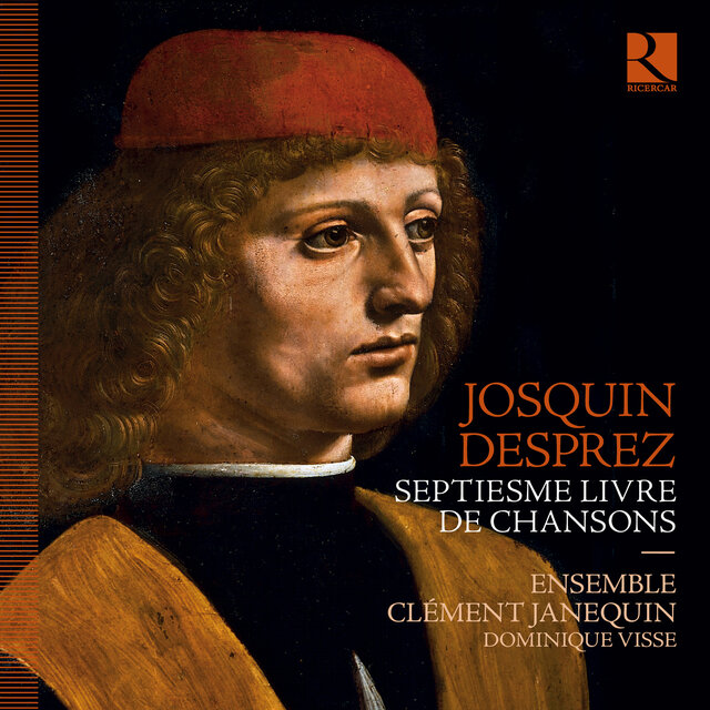 Josquin Desprez: Septiesme livre de chansons