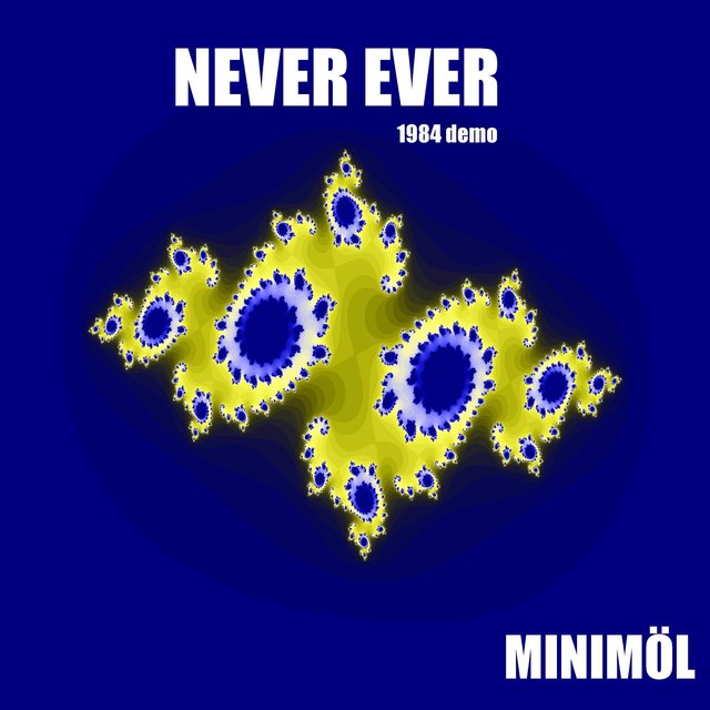 Never Ever (1984 Demo)