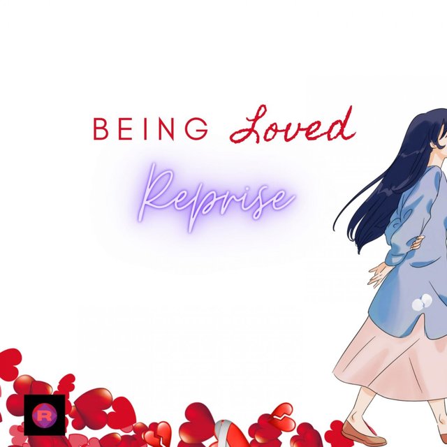 Being Loved - Reprise